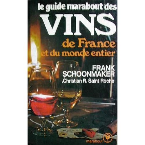 Le Guide Des Vins De France Et Du Monde Entier