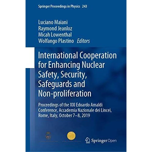 International Cooperation For Enhancing Nuclear Safety, Security, Safeguards And Non-Proliferation