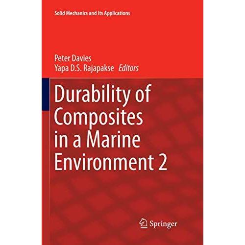 Durability Of Composites In A Marine Environment 2