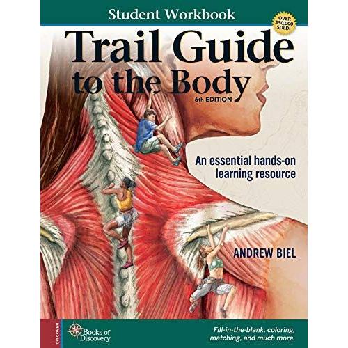Student Workbook For Biel's Trail Guide To The Body