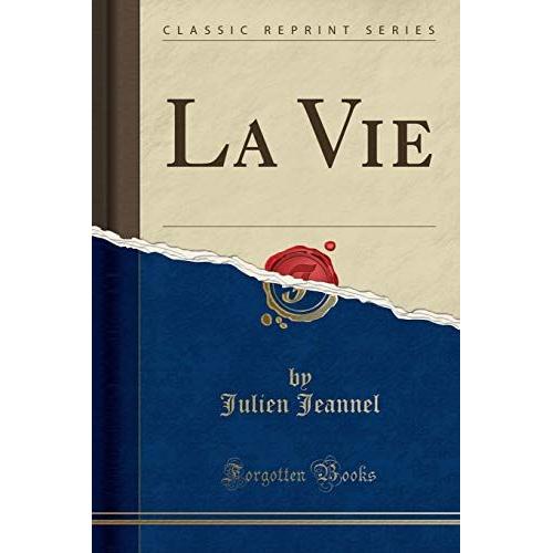 Jeannel, J: Vie (Classic Reprint)
