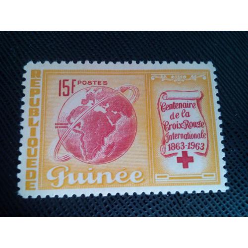 Timbre Guinee Yt 170 Centenaire De La Croix-Rouge 1963 ( 020305 )