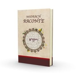 Le Midrach Raconte : Vayiqra (Lévitique)