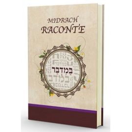Le Midrach Raconte : Bamidbar (Nombres)