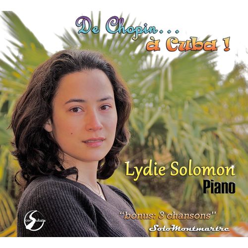 Lydie Solomon - De Chopin À Cuba! (2014)(Cd)