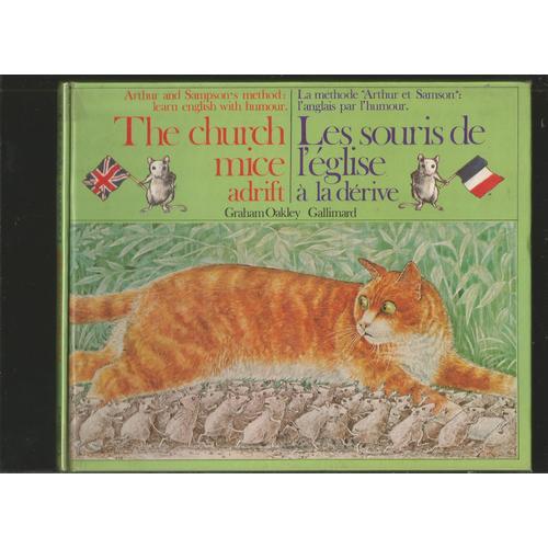 The Chuch Mice Adrift, Les Souris De L'église À La Dérive Édition Bilingue Anglais/Français