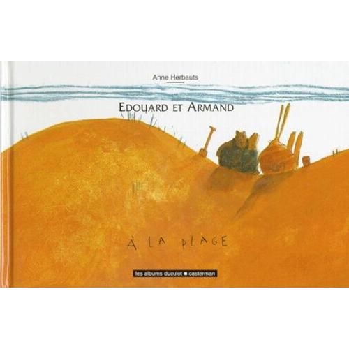 Édouard Et Armand Tome 3 - À La Plage