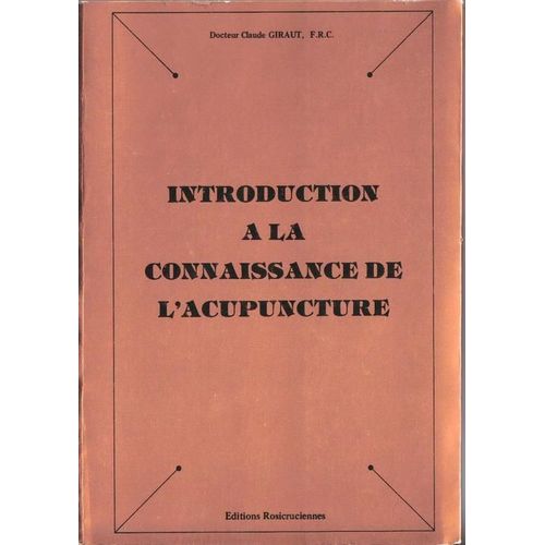 Introduction A La Connaissance De L Acupuncture