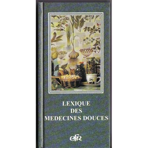 Lexique Des Médecines Douces