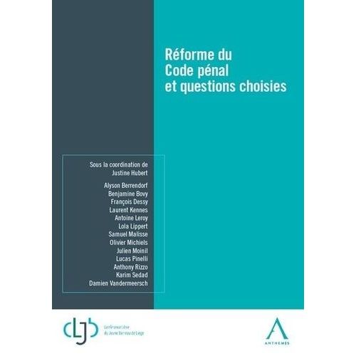 Réforme Du Code Pénal Et Questions Choisies