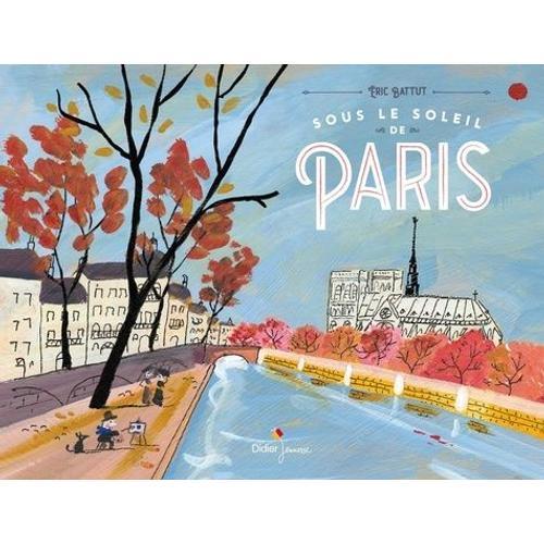 Sous Le Soleil De Paris