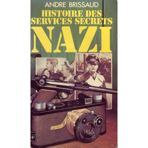 Histoire Des Services Secrets Nazi