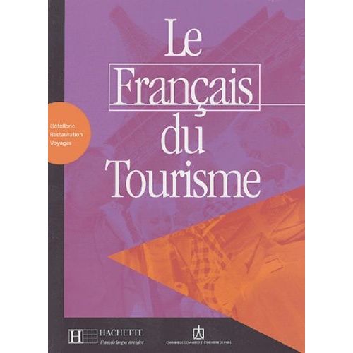 Le Français Du Tourisme - Livre D'activités