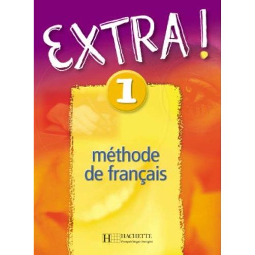 Extra ! 1 Méthode De Français