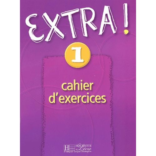 Extra: Niveau 1 Cahier D'exercices