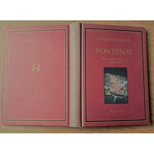 Fontenay : Une Bien Belle Histoire