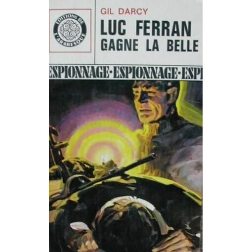 Luc Ferran Gagne La Belle