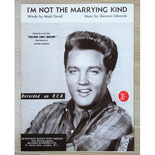 Elvis Presley, I'm Not The Marrying King