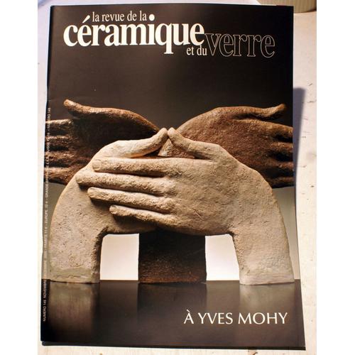 La Revue De La Céramique Et Du Verre N° 145 - À Yves Mohy