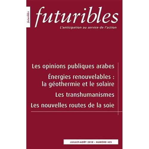 Futuribles - L'anticipation Au Service De L'action Juillet - Août 2018 - Numéro 425