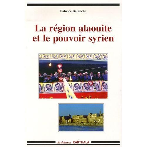 La Région Alaouite Et Le Pouvoir Syrien