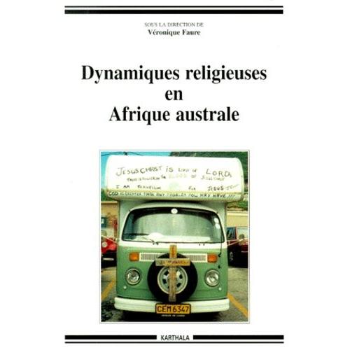 Dynamiques Religieuses En Afrique Australe