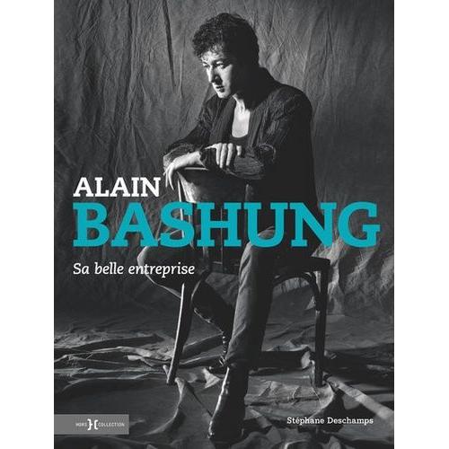 Alain Bashung - Sa Belle Entreprise