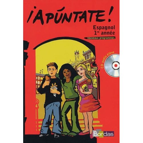 Espagnol 1re Année Apuntate ! - (1 Cd Audio)