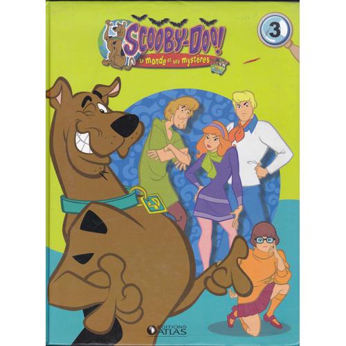 Scooby-Doo , Le Monde Et Ses Mystères