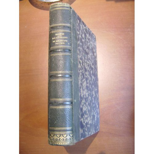 Dictionnaire De Médecine Pratique Par Une Société De Médecins