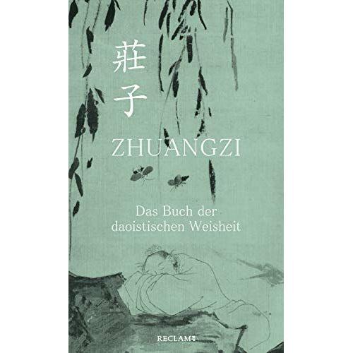 Zhuangzi. Das Buch Der Daoistischen Weisheit