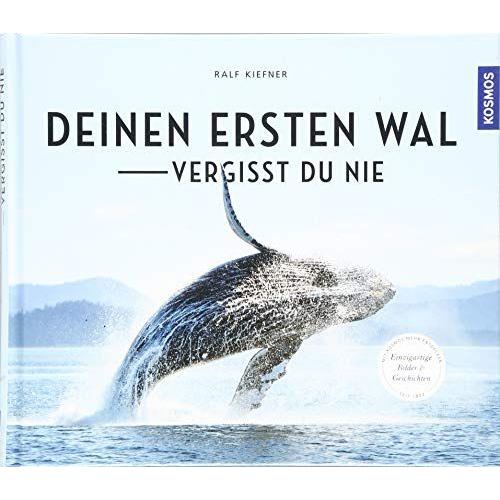 Deinen Ersten Wal Vergisst Du Nie...