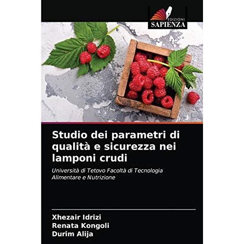 Studio Dei Parametri Di Qualitã  E Sicurezza Nei Lamponi Crudi