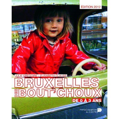 Bruxelles Des Bout Choux (Société) (French Edition)