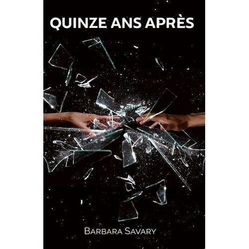 Quinze Ans Après