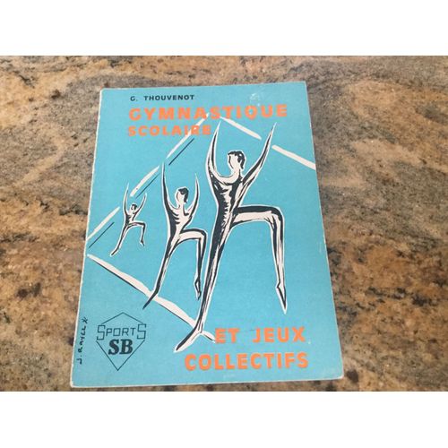 Gymnastique Scolaire Et Jeux Collectifs