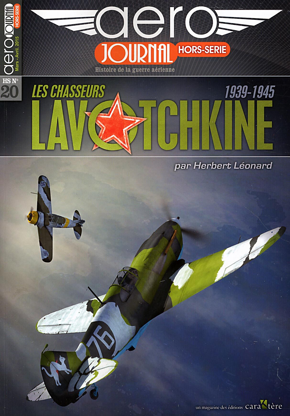 Aero Journal Hors Serie 20 Les Chasseurs Lavotchkine 1939-1945