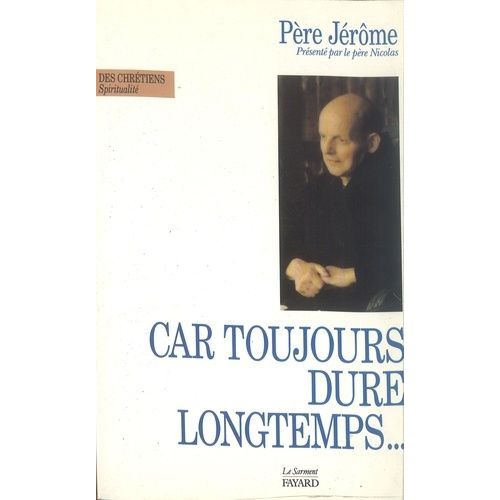 Car Toujours Dure Longtemps