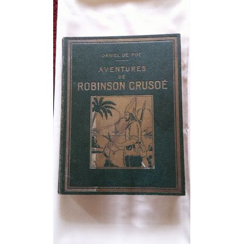 Robinson Crusoe Les Aventures Grand Format De 1937