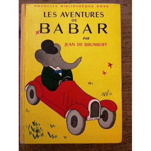 Les Aventures De Babar Bibliothèque Rose