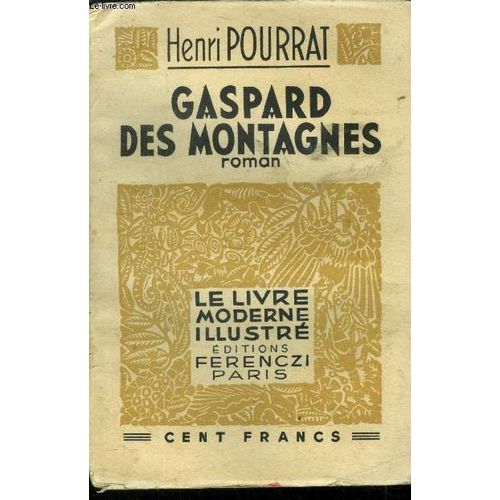 Gaspard Des Montagnes. Le Livre Moderne Iilustré