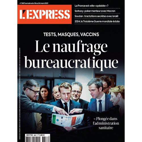 L'express N°3637 : Le Naufrage Bureaucratique