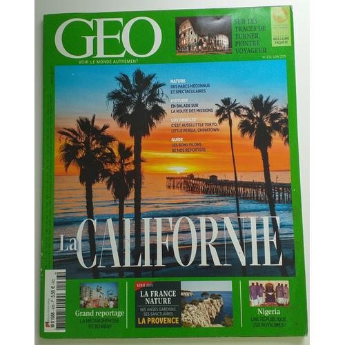 Geo Magazine N°436 - La Californie - Juin 2015