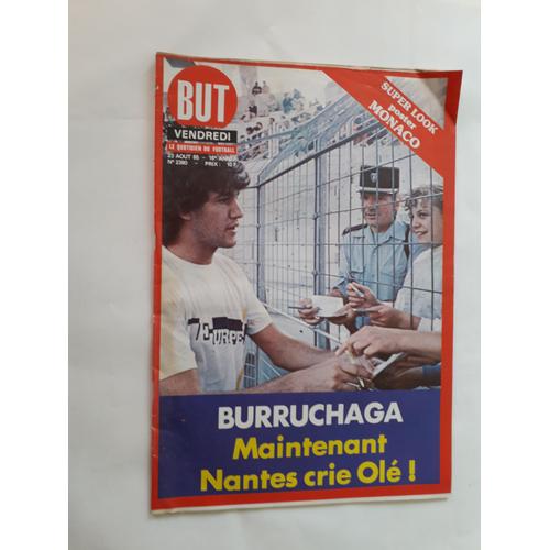 But Le Quotidien Du Football Burruchaga Maintenant Nantes Crie Olé Poster Monaco