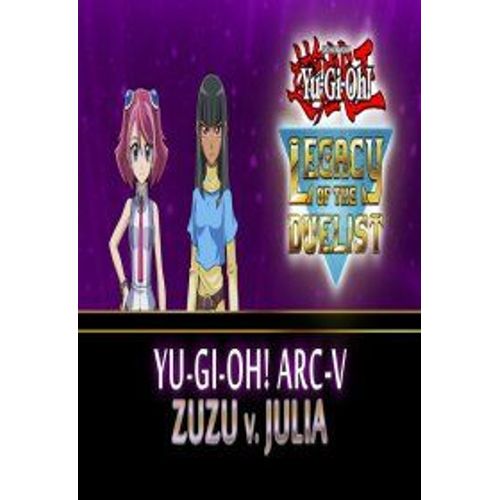 Yu-Gi-Oh! Arc-V Zuzu V. Julia (Extension/Dlc) - Steam - Jeu En Téléchargement - Ordinateur Pc