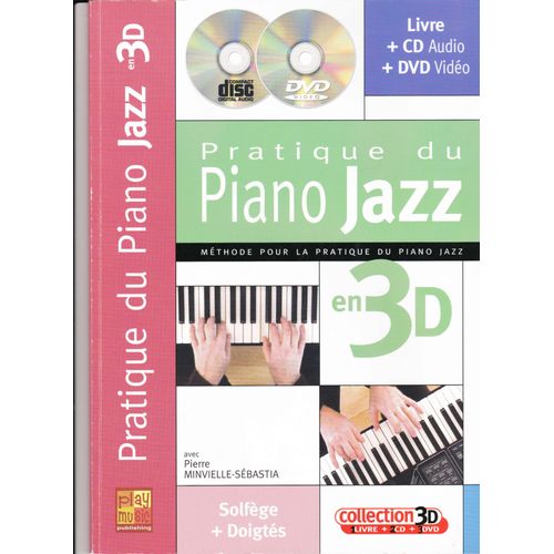 Pratique Du Piano Jazz , En 3 D,Solfège + Doigtés,Livre + Cd + Dvd