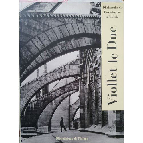 Dictionnaire De L'architecture Médiévale - 4 Vol