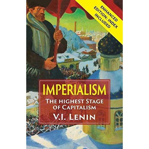 Imperialism The Highest Stage Of Capitalism