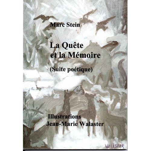 La Quête Et La Mémoire