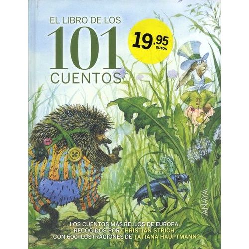 El Libro De Los 101 Cuentos - Los Cuentos Mas Bellos De Toda Europa
